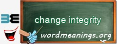 WordMeaning blackboard for change integrity